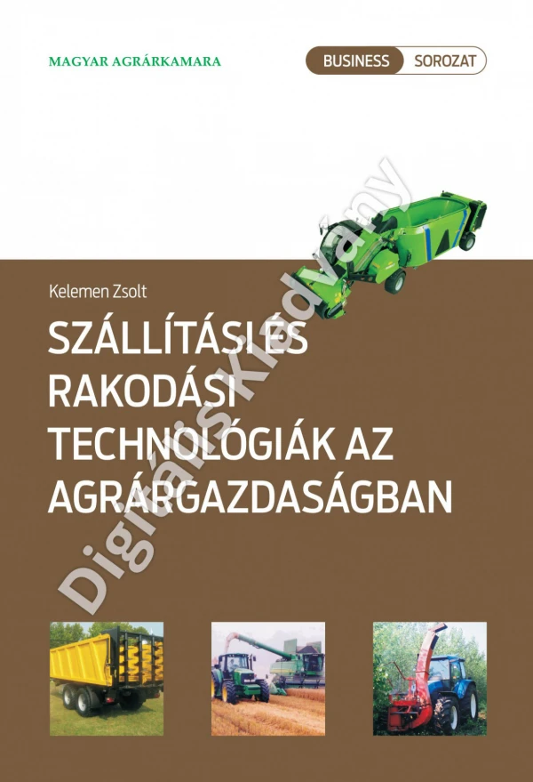 Szállítási és rakodási technológiák az agrárgazdaságban