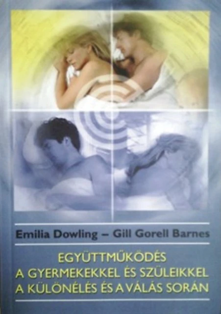 Egy&uuml;ttműk&ouml;d&eacute;s a gyermekekkel &eacute;s a sz&uuml;leikkel a k&uuml;l&ouml;n&eacute;l&eacute;s &eacute;s a v&aacute;l&aacute;s sor&aacute;n